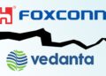 Foxconn - Vedanta Deal
