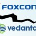 Foxconn - Vedanta Deal