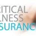 INFORMATIVE : Critical Illness Insurance का आवश्यक आहे ? जाणून घ्या सविस्तर माहिती