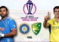 World Cup 2023 Final : 20 वर्षांनंतर फायनलमध्ये India आणि Australia आमनेसामने, दोन्ही संघ थोड्याच वेळात मैदानात उतरणार !